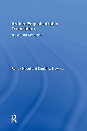 9780415478847: Arabic-English-Arabic-English Translation: Issues and Strategies