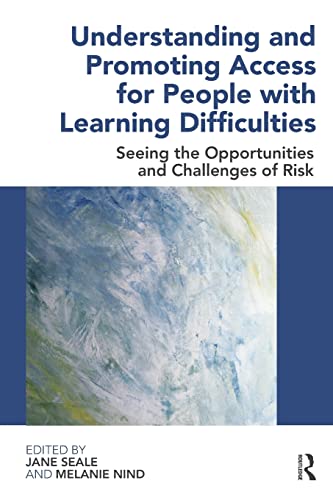 Imagen de archivo de Understanding and Promoting Access for People with Learning Difficulties: Seeing the Opportunities and Challenges of Risk a la venta por Blackwell's