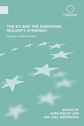 Beispielbild fr The EU and the European Security Strategy : Forging a Global Europe zum Verkauf von Blackwell's