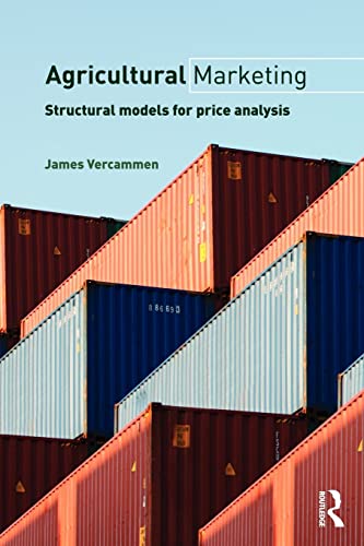 Stock image for Agricultural Marketing : Structural Models for Price Analysis for sale by Blackwell's