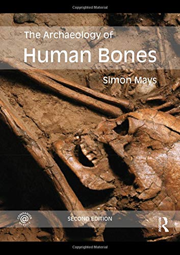 9780415480901: The Archaeology of Human Bones
