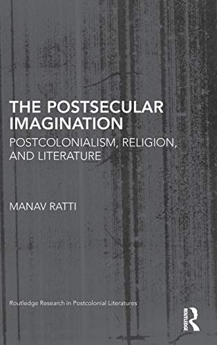 Imagen de archivo de The Postsecular Imagination: Postcolonialism, Religion, and Literature a la venta por Blackwell's