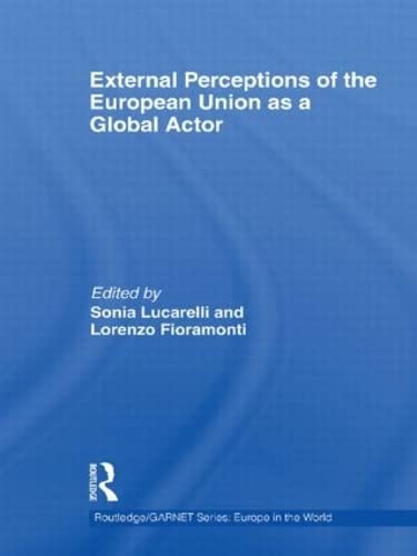 Beispielbild fr External Perceptions of the European Union as a Global Actor zum Verkauf von Ammareal