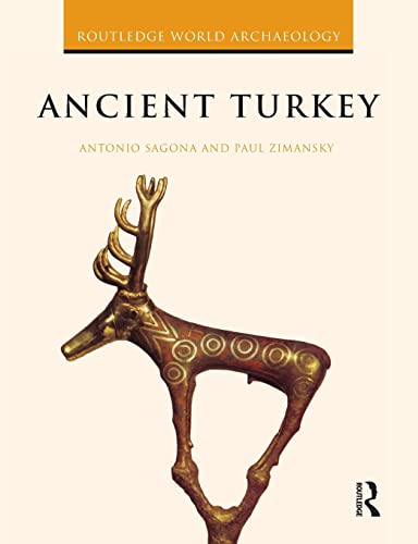 Beispielbild fr Ancient Turkey (Routledge World Archaeology) zum Verkauf von SecondSale