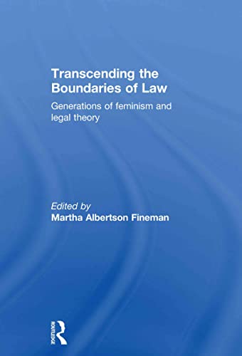 Imagen de archivo de Transcending the Boundaries of Law: Generations of Feminism and Legal Theory a la venta por Chiron Media