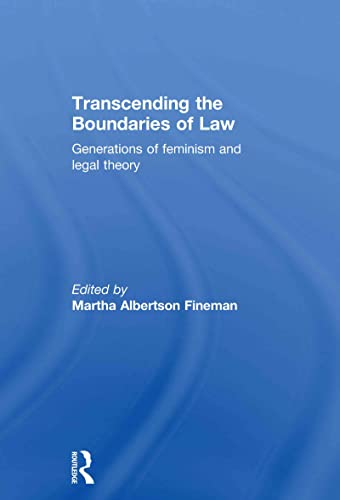 Stock image for Transcending the Boundaries of Law: Generations of Feminism and Legal Theory for sale by THE SAINT BOOKSTORE