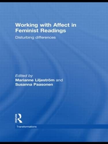 Imagen de archivo de Working with Affect in Feminist Readings: Disturbing Differences (Transformations) a la venta por Chiron Media