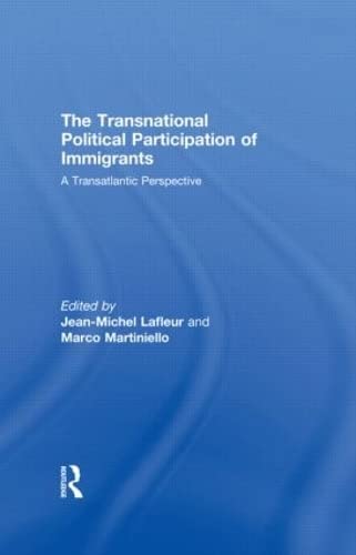 Stock image for Ethnic and Racial Studies: The Transnational Political Participation of Immigrants: A Transatlantic Perspective for sale by Anybook.com