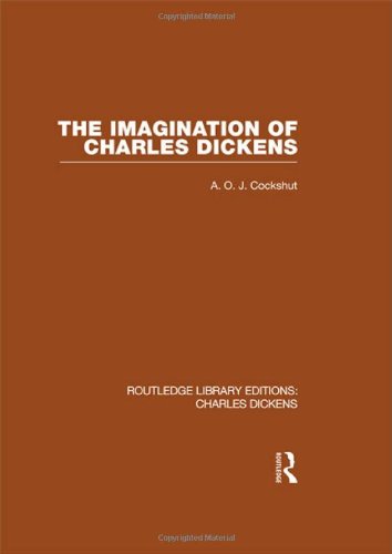 9780415482394: The Imagination of Charles Dickens (RLE Dickens): Routledge Library Editions: Charles Dickens Volume 3