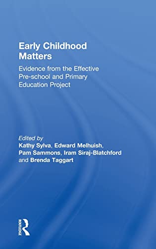 Imagen de archivo de Early Childhood Matters: Evidence from the Effective Pre-school and Primary Education Project a la venta por Chiron Media