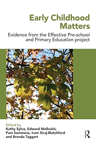 Stock image for Early Childhood Matters: Evidence from the Effective Pre-school and Primary Education Project for sale by WorldofBooks