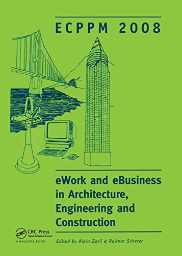 Beispielbild fr Ework and Ebusiness in Architecture, Engineering and Construction: Ecppm 2008 zum Verkauf von ThriftBooks-Dallas