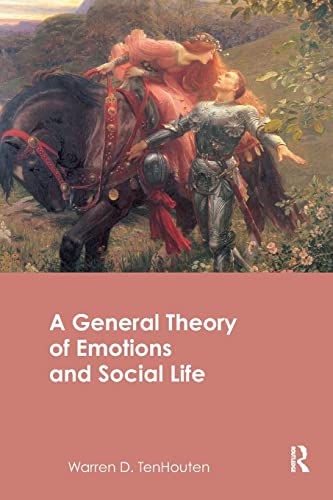 9780415482721: A General Theory of Emotions and Social Life