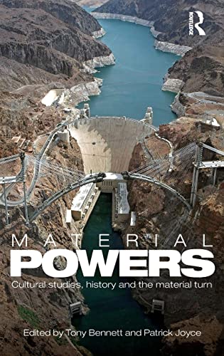 Stock image for Material Powers: Cultural Studies, History and the Material Turn (CRESC) for sale by Chiron Media