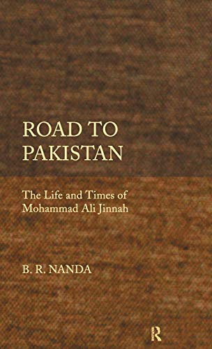 Stock image for Road to Pakistan: The Life and Times of Mohammad Ali Jinnah for sale by Chiron Media