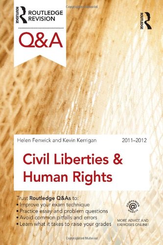 Q&A Civil Liberties & Human Rights 2011-2012 (Questions and Answers) (9780415483292) by Fenwick, Helen; Kerrigan, Kevin; Glancey, Richard