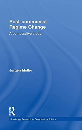 Imagen de archivo de Post-communist Regime Change: A Comparative Study a la venta por Blackwell's