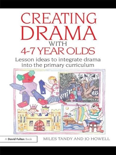 Stock image for Creating Drama With 4-7 Year Olds for sale by Blackwell's