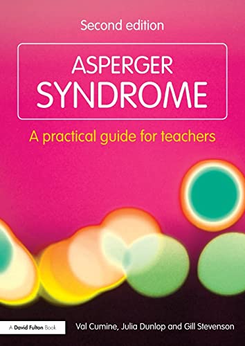 Beispielbild fr Asperger Syndrome : A Practical Guide for Teachers zum Verkauf von Better World Books