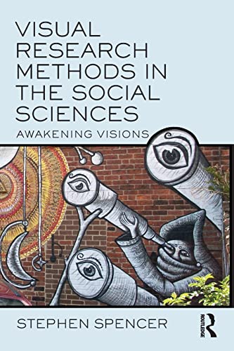 Beispielbild fr Visual Research Methods in the Social Sciences: Awakening Visions zum Verkauf von SecondSale