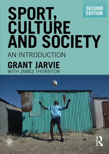 9780415483933: Sport, Culture and Society: An Introduction, second edition: Volume 4