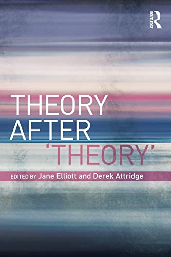 Stock image for Theory After 'Theory' for sale by Better World Books