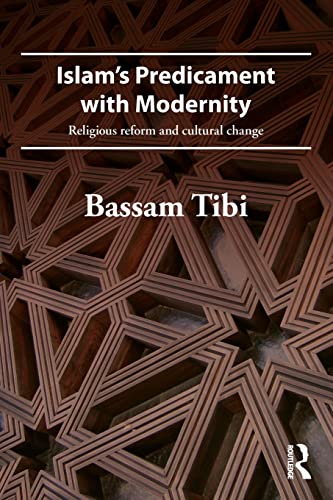 Beispielbild fr Islam's Predicament with Modernity : Religious Reform and Cultural Change zum Verkauf von Blackwell's