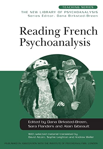 Stock image for Reading French Psychoanalysis (New Library of Psychoanalysis Teaching Series) for sale by Phatpocket Limited