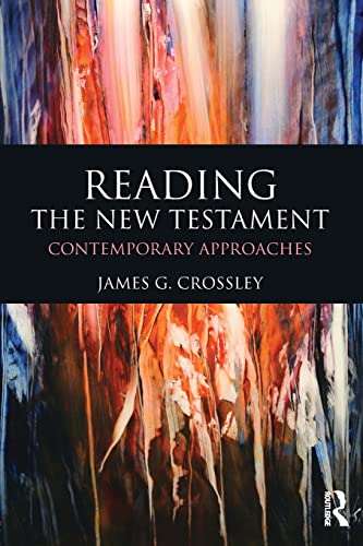 Stock image for Reading the New Testament: Contemporary Approaches (Reading Religious Texts) for sale by WorldofBooks