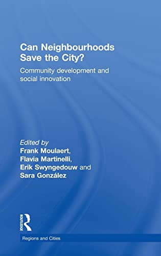 Stock image for Can Neighbourhoods Save the City?: Community Development and Social Innovation (Regions and Cities) for sale by Chiron Media
