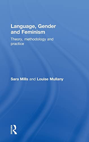 Stock image for Language, Gender and Feminism: Theory, Methodology and Practice for sale by Chiron Media