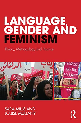 Beispielbild fr Language, Gender and Feminism: Theory, Methodology and Practice zum Verkauf von AwesomeBooks