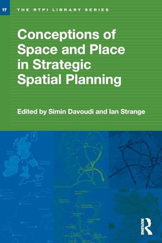 9780415486668: Conceptions of Space and Place in Strategic Spatial Planning (RTPI Library Series)