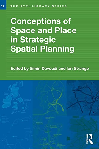 Stock image for Conceptions of Space and Place in Strategic Spatial Planning (RTPI Library Series) for sale by AwesomeBooks