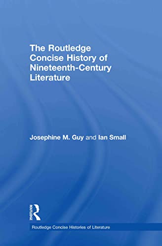 Stock image for The Routledge Concise History of Nineteenth-Century Literature (Routledge Concise Histories of Literature) for sale by Chiron Media