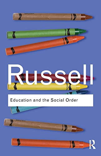 9780415487351: Education and the Social Order (Routledge Classics): Education and the Social Order (Routledge Classics)