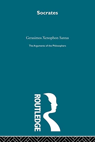 Socrates - Arguments of the Philosophers (9780415487603) by Santas, Gerasimos