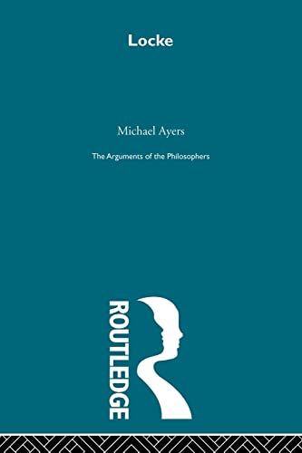 9780415487634: Locke - Arg Phil: The Arguments of the Philosophers