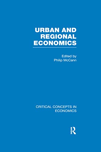 9780415487740: Urban and Regional Economics (Critical Concepts in Economics)