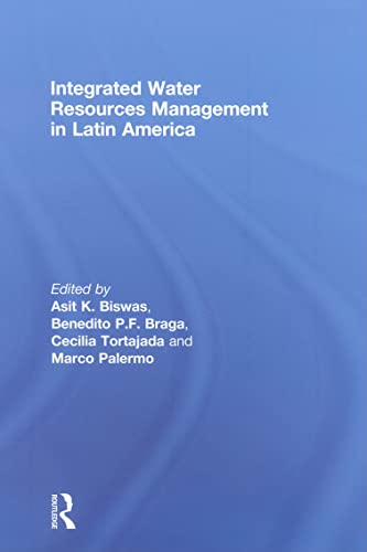Stock image for Integrated Water Resources Management in Latin America (Routledge Special Issues on Water Policy and Governance) for sale by Chiron Media