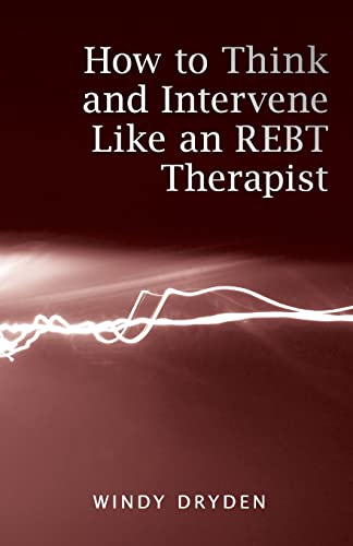 9780415487955: How to Think and Intervene Like an REBT Therapist