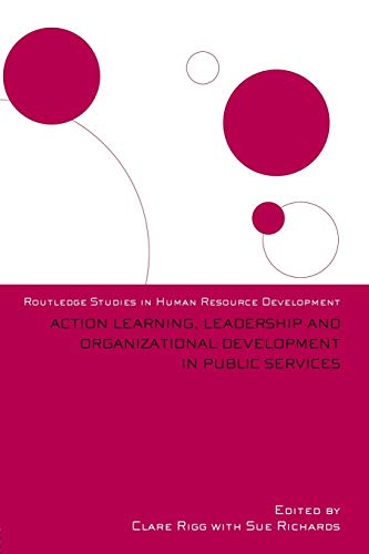 Stock image for Action Learning, Leadership and Organizational Development in Public Services for sale by Blackwell's