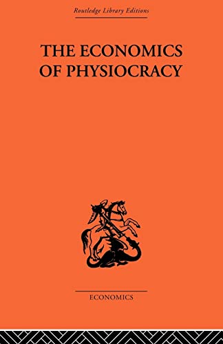 9780415488846: Economics of Physiocracy