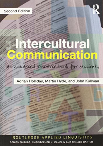 Beispielbild fr Intercultural Communication : An Advanced Resource Book for Students zum Verkauf von Better World Books: West