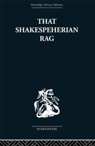 That Shakespeherian Rag: Essays on a critical process (9780415489430) by Hawkes, Terence