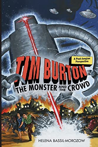 9780415489713: Tim Burton: The Monster and the Crowd: The Monster and the Crowd: A Post-Jungian Perspective