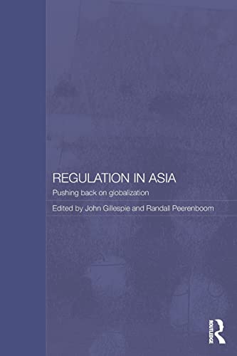 Stock image for Regulation in Asia: Pushing Back on Globalization for sale by Blackwell's