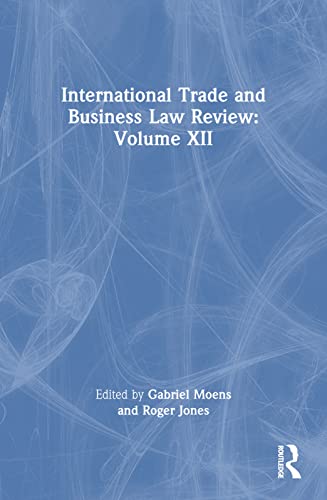 Stock image for International Trade and Business Law Review: Volume XII for sale by austin books and more