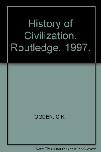 9780415490405: History of Civilization: A Complete History of Mankind from Pre-Historic Times (Routledge Library Editions)