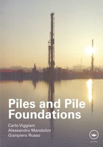 Imagen de archivo de Piles and Pile Foundations a la venta por Chiron Media
